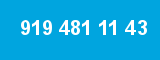 919 481 11 43 919 481 11 43